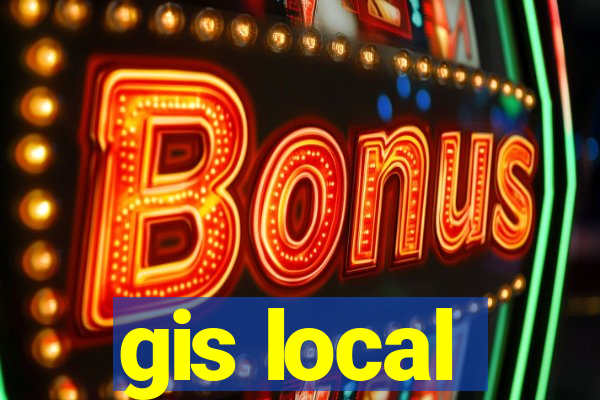 gis local